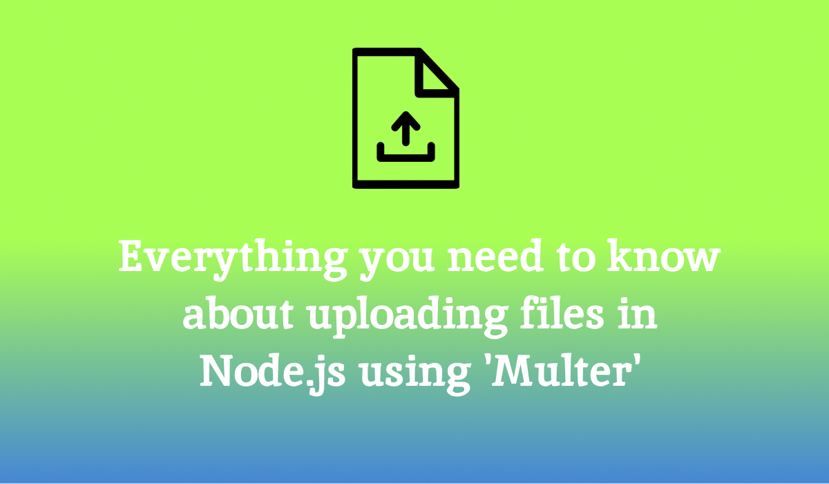 Multer File upload